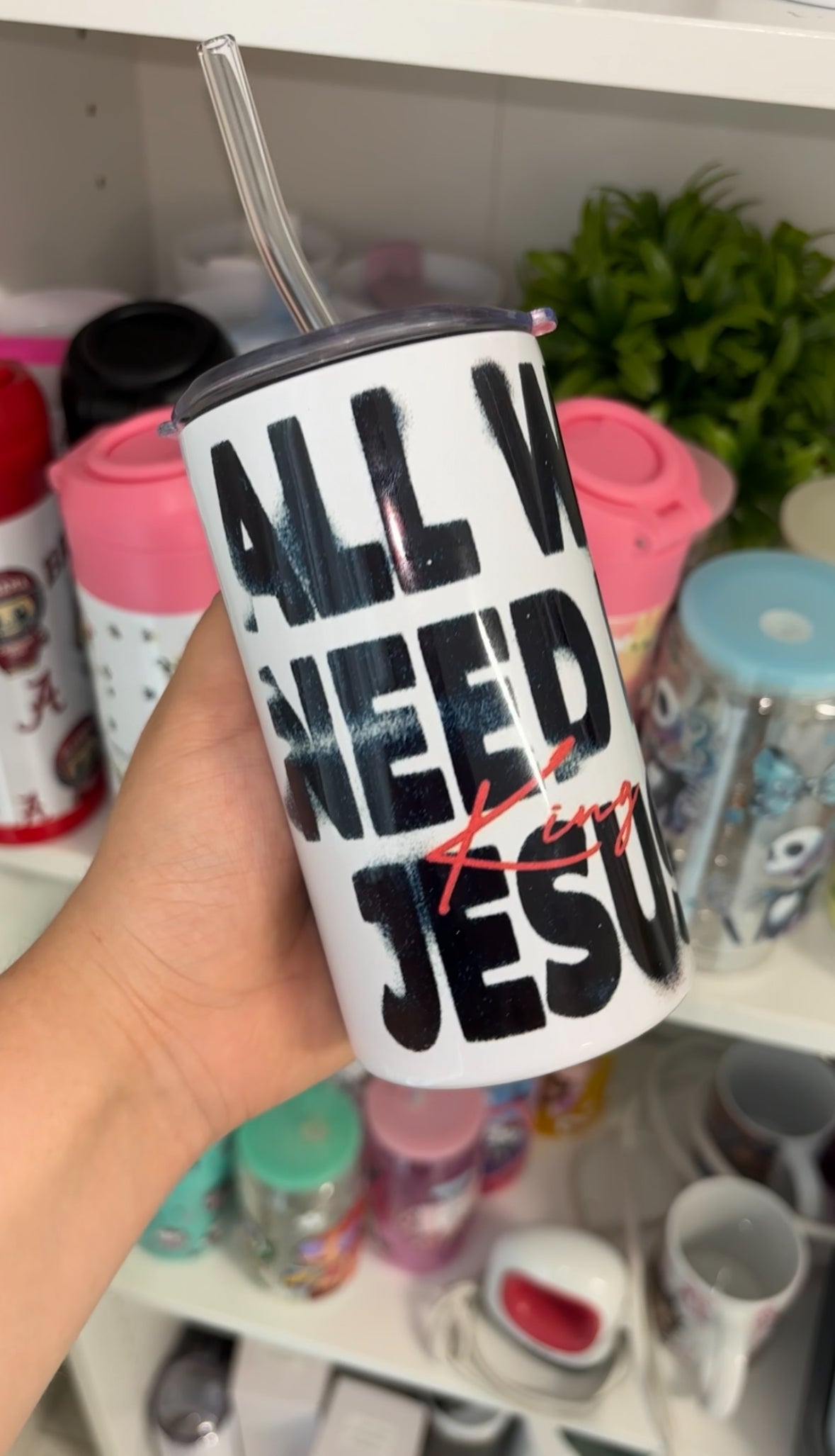All We Need Is Jesus 12 oz Mini Tumbler