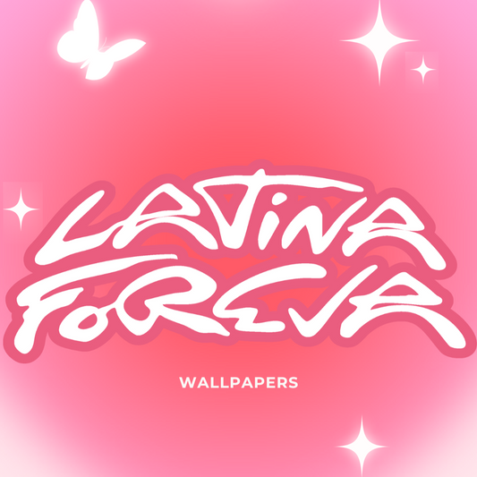 Latina Foreva Wallpaper